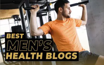 The Best Men’s Health Blogs